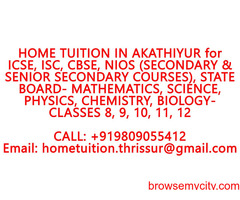 HOME TUITION IN AKATHIYUR- ICSE, ISC, CBSE, NIOS, STATE BOARD- MATHEMATICS,PHYSICS,CHEMISTRY,BIOLOGY