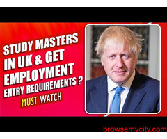 Study Masters In UK & Get Employment in UK - Entry Requirements ?
