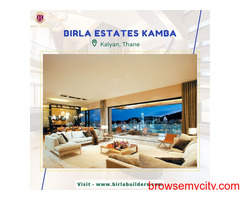 Birla Estates at Kamba Kalyan Thane - Elevated Modern Luxury. Discover The View From The Top!