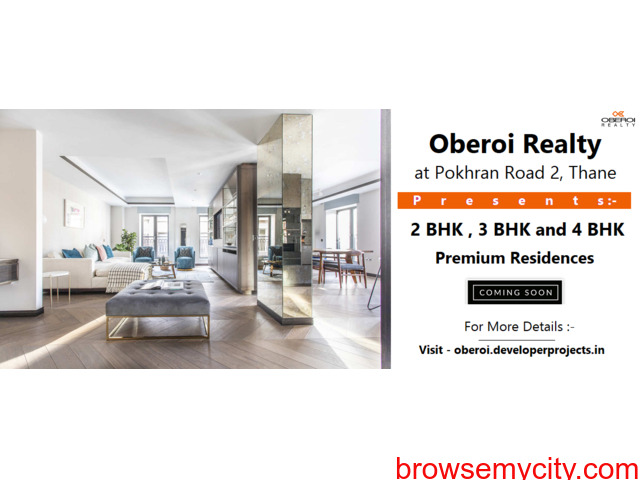 Oberoi Realty Pokhran Road 2 Thane - Welcome To Blissful Living - 2/5