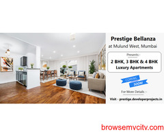 Prestige Bellanza Mulund West, Mumbai - Discover The Joy Of Living With Hills