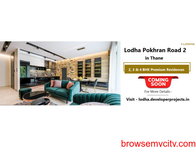 Lodha Pokhran Road 2 Thane - Get The Luxury Of Time - 5/5