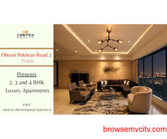 Oberoi Realty Pokhran Road 2 Thane - A Unique Fusion Of Convenience And Luxury