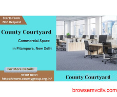 County Courtyard Pitampura | Presents Commercial Spaces Projects in New Delhi, Pitampura