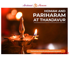 Perform Homam and Pariharam at Thanjavur with Homam Archanai