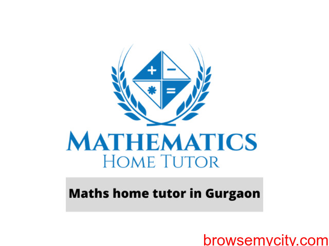 Maths home tutor in Gurgaon - 1/1