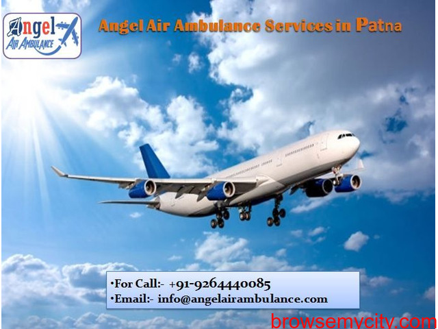 Hire Angel Air Ambulance Services in Patna for Speedy Air Evacuation - 1/1
