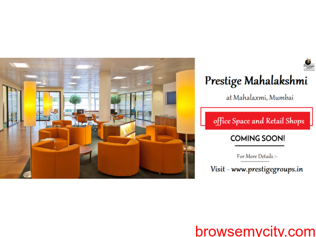 Prestige commercial Mahalaxmi Mumbai - Designed For The Future - 3/5