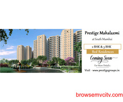Prestige Mahalaxmi South Mumbai - Unveiling Exclusive Living Spaces