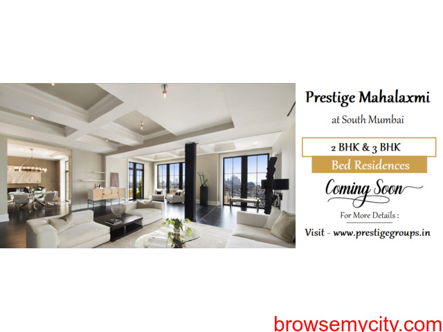 Prestige Mahalaxmi South Mumbai - Unveiling Exclusive Living Spaces - 4/5