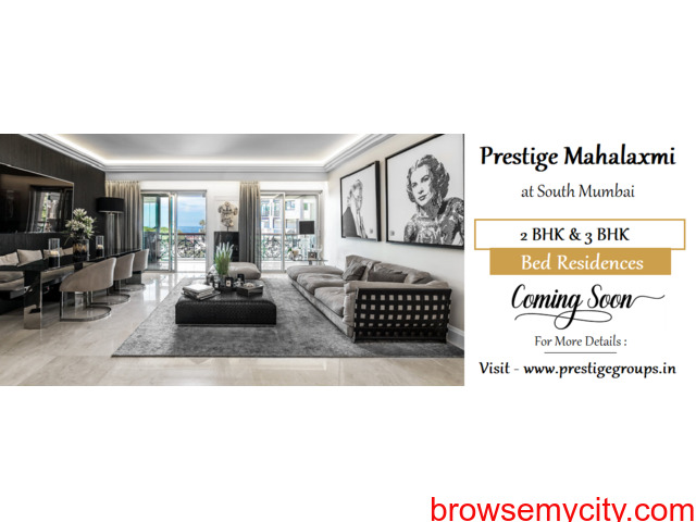 Prestige Mahalaxmi South Mumbai - Unveiling Exclusive Living Spaces - 5/5