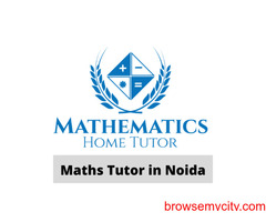 Best Maths Tutor in Noida
