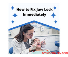 How to Fix Jaw Lock Immediately