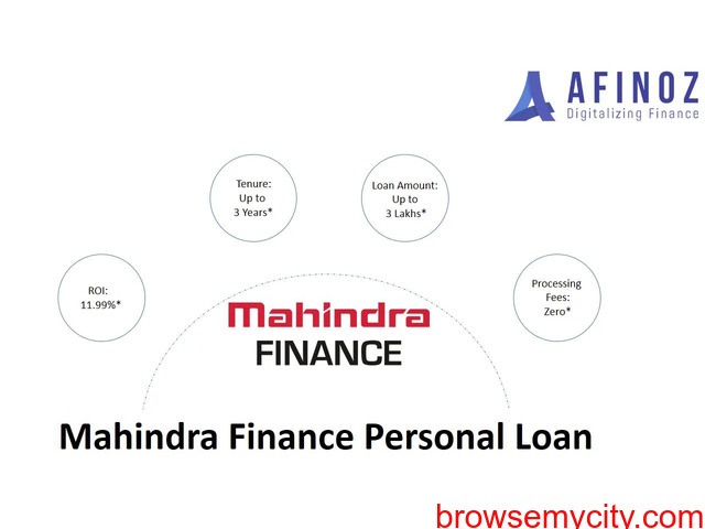Mahindra Finance Personal Loan 10.25%* - Same Day Approval Within Mins‎ - 1/1