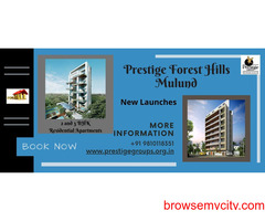 Prestige Forest Hills Mulund | Upcoming Residential Apartments in Mumbai