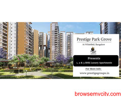Prestige Park Grove Whitefield, Bangalore - Be One With Nature