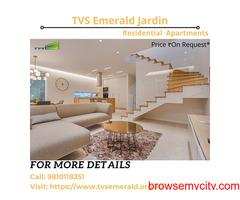 TVS Emerald Jardin Offers 2 & 3BHK Residential Apartments in Bangalore