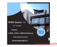 M3M Sector 111, Dwarka Expressway - Live The Luxury Lifestyle At Gurgaon