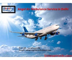 Avail Of the Appropriate Medical Convenience by Angel Air Ambulance In Delhi