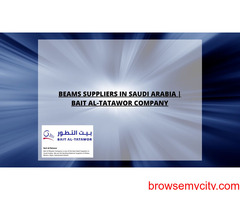 Beams Suppliers in Saudi Arabia | Bait Al-Tatawor Company