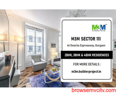M3M Sector 111 At Gurugram - A Unique Living Experience