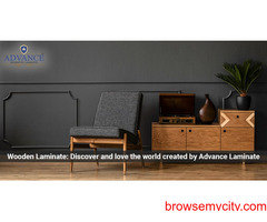 Wooden Laminate: Discover and love the world created by Advance Laminate