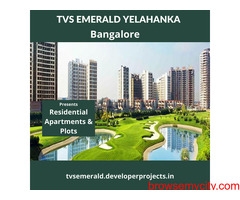 TVS Emerald Yelahanka Bangalore-We Open Window To Your Dream