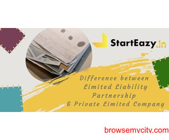 Difference between LLP and Pvt Ltd | Decision Guide | Starteazy