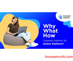 Why What, How Connect Interior As Online Platform?