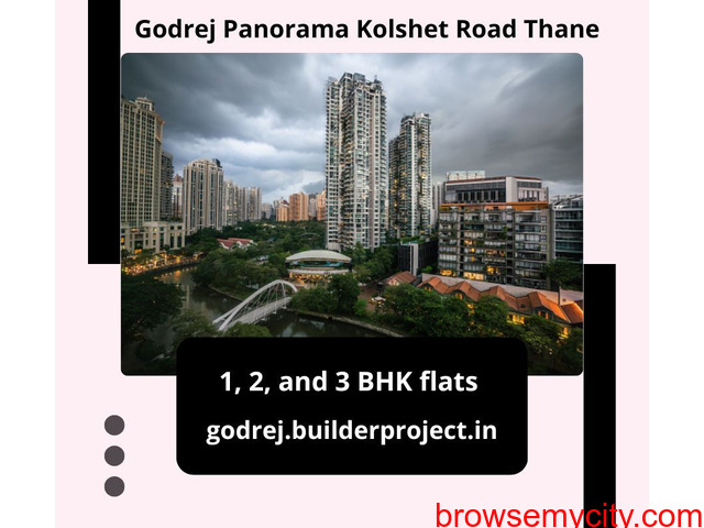 Godrej Panorama Kolshet Road Thane | An Apartment That Brings More - 2/2