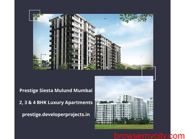 Prestige Siesta Mulund Mumbai | Upscale Living For Modern Living - 1/3