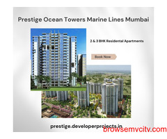 Prestige Ocean Towers Marine Lines Mumbai | Premier Living, Great Amenities