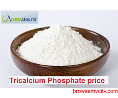 Tri Calcium Phosphate Price Trend and Forecast
