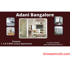 Adani Realty Bangalore - Everything You Need and Some More