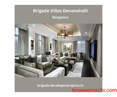 Brigade Devanahalli Villas In Bangalore - Adding Convenience With Luxury