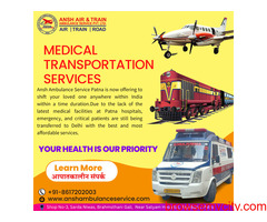 The Ansh Air Ambulance Services in Patna Is Best to Hire