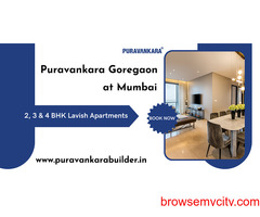 Puravankara Goregaon Mumbai - Your Life Will Get Better With It