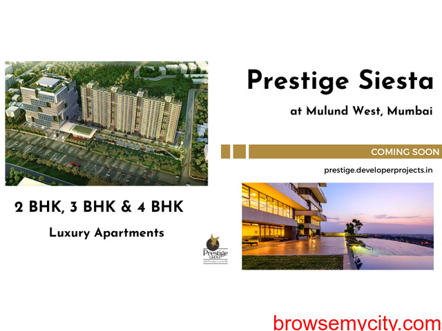 Prestige Siesta Mulund West Mumbai - The Lifestyle You Deserve. - 3/5