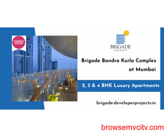 Brigade Bandra Kurla Complex Mumbai - Live a Good Life