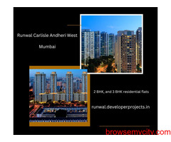 Runwal Carlisle Andheri West Mumbai | Spacious With Modern Is New Things