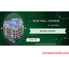 M3M Commercial Mall Dwarka - Offering Retail Shops in Gurgaon