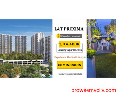 L&T Proxima Chembur Mumbai - Come Close To Everything