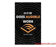 What Is Audible and How Does It Work?