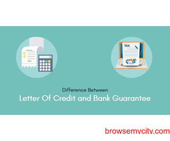What Is The Difference Between Bank Guarantee And Letter Of Credit?