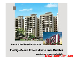 Prestige Ocean Towers Marine Lines Mumbai | Get Your Modern Lifestyle Today