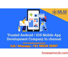 Trusted Android /ios Mobile App Development Company In chennai