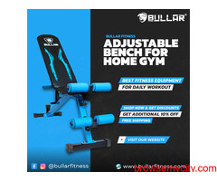 Adjustable Bench For Home Gym | Best Fitness Equipment for Daily Workout