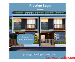 Prestige Begur Project Bangalore - A home Of Your Choice