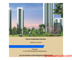 Purva Codename Serene Flats In Pallikaranai -Get Property To Live Dreams Chennai