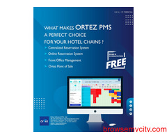 What makes Ortez PMS a perfect choice for your Hotel chains ?